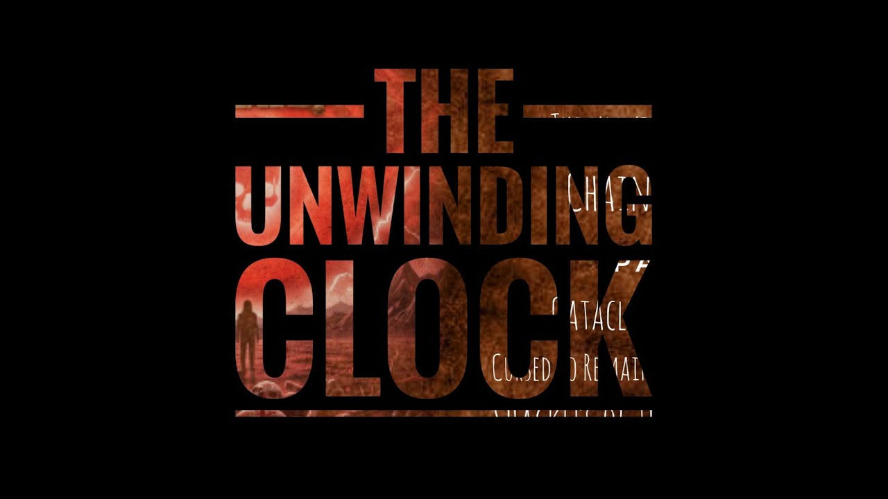 The Unwinding Clock - Earthistz [Demo Audio]
