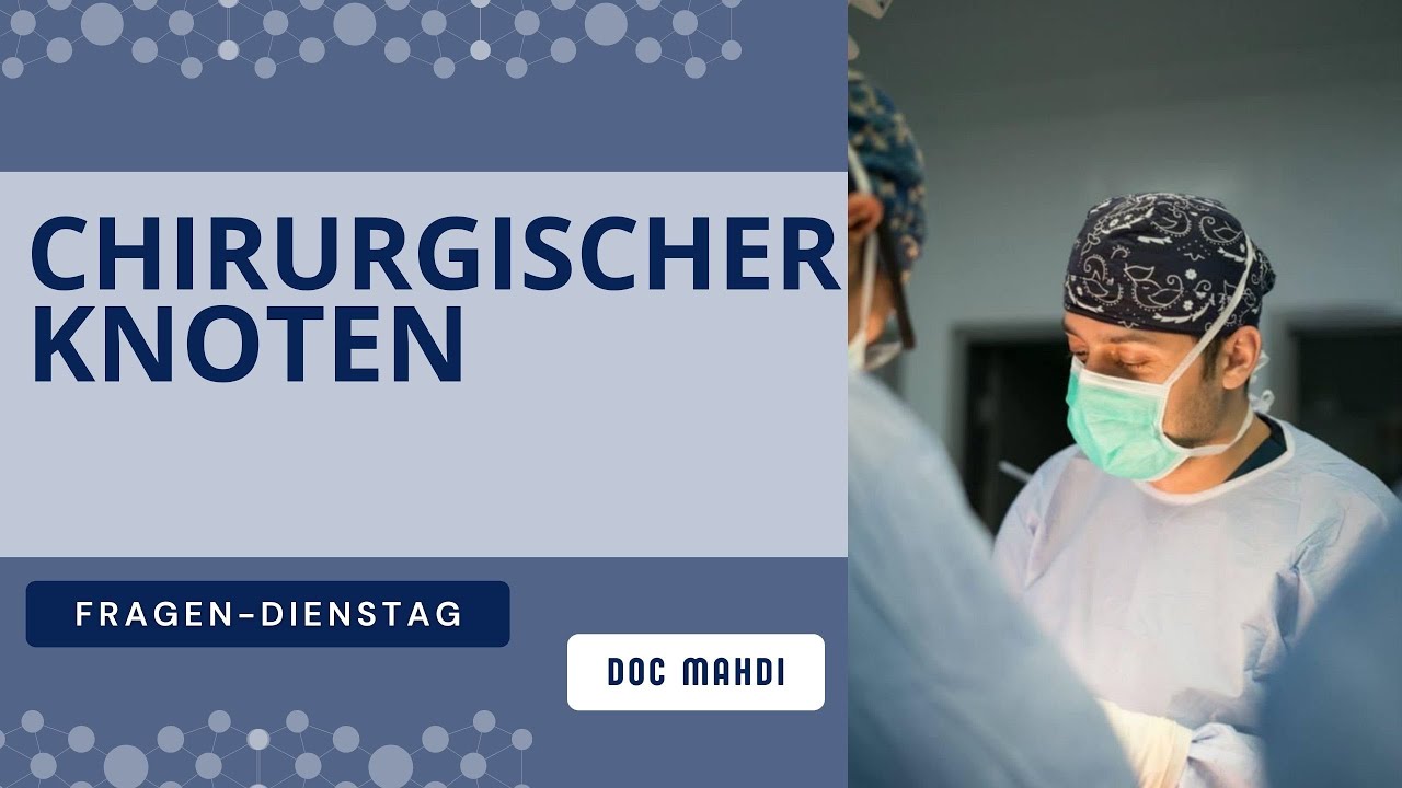 Chirurgischer Knoten meistern