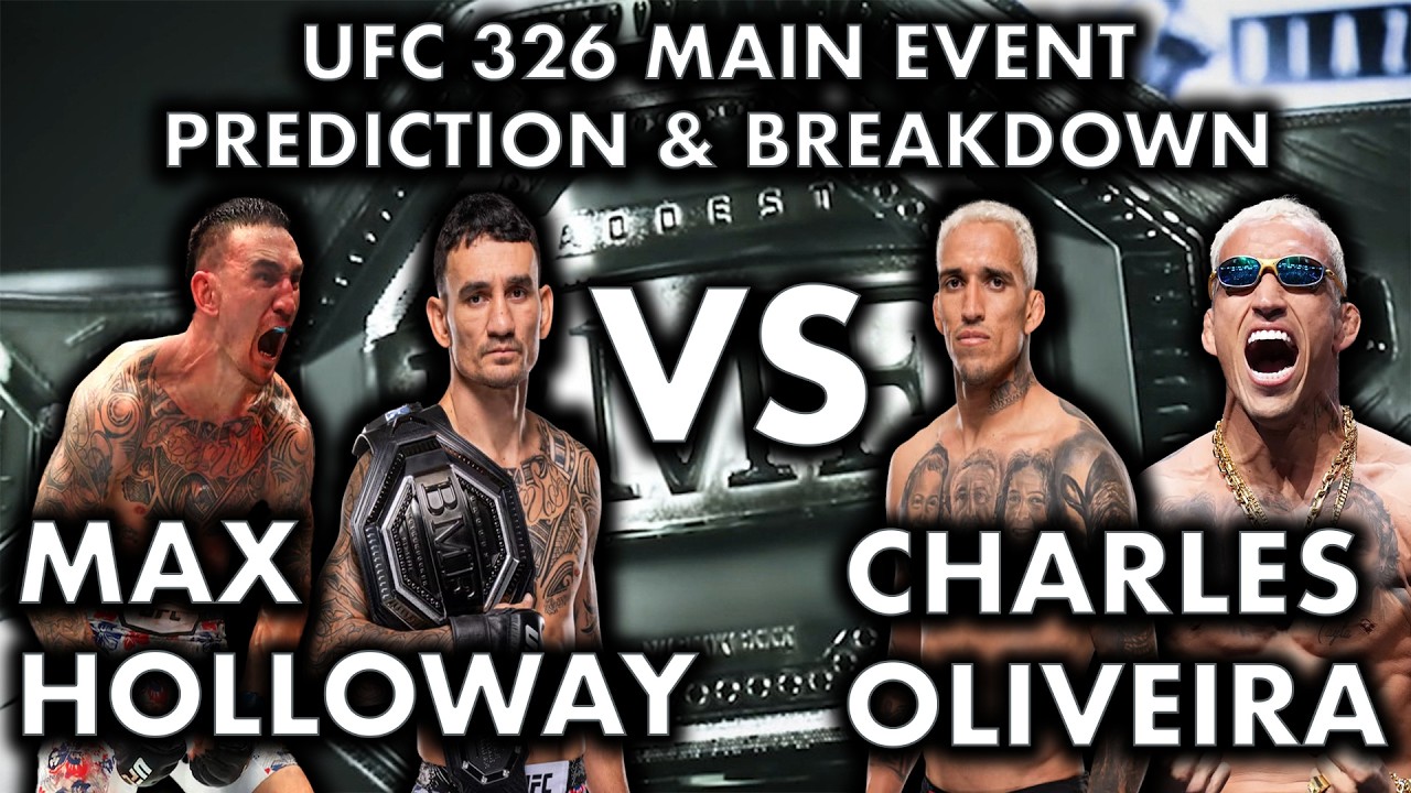 Max Holloway Will BEAT Charles Oliveira At UFC 326! UFC 326 Holloway vs Oliveira 2 Prediction! #ufc