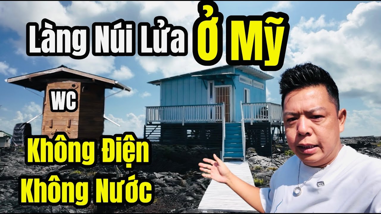 Cuộc Sống Kỳ Lạ Trên Dung Nham Núi Lửa Của Người Bản Địa Hawaii