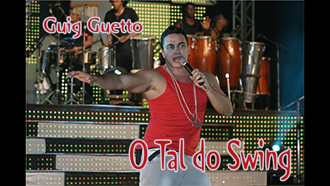O Tal do Swing - Guig Guetto (Falc&atilde;o De Volta)