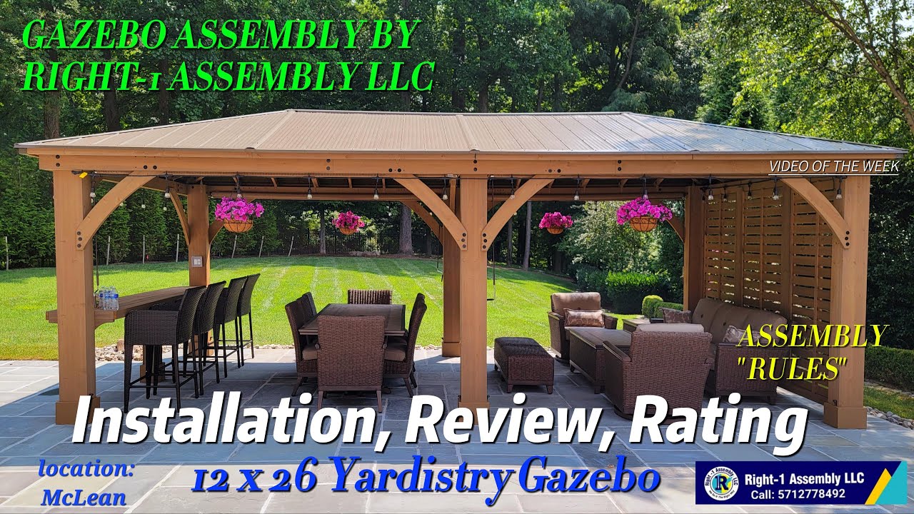 12 x 24 Yardistry Gazebo( Assembly by Right-1 Assembly llc ) #diy #gazebo #home #backyard #yardistry