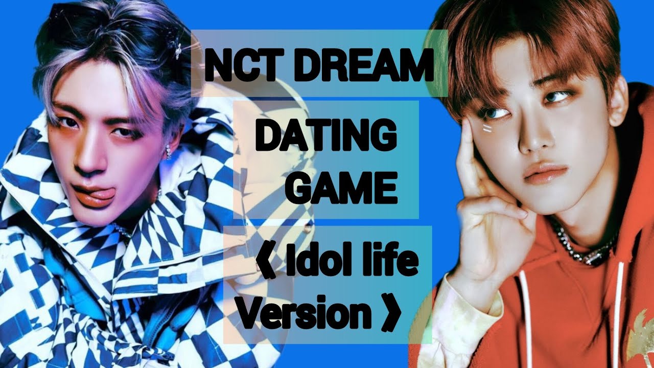 NCT DREAM DATING GAME 《 IDOL LIFE VERSION 》|| NCT DREAM DATING GAME || KPOP DATING GAME || KPOP GAME