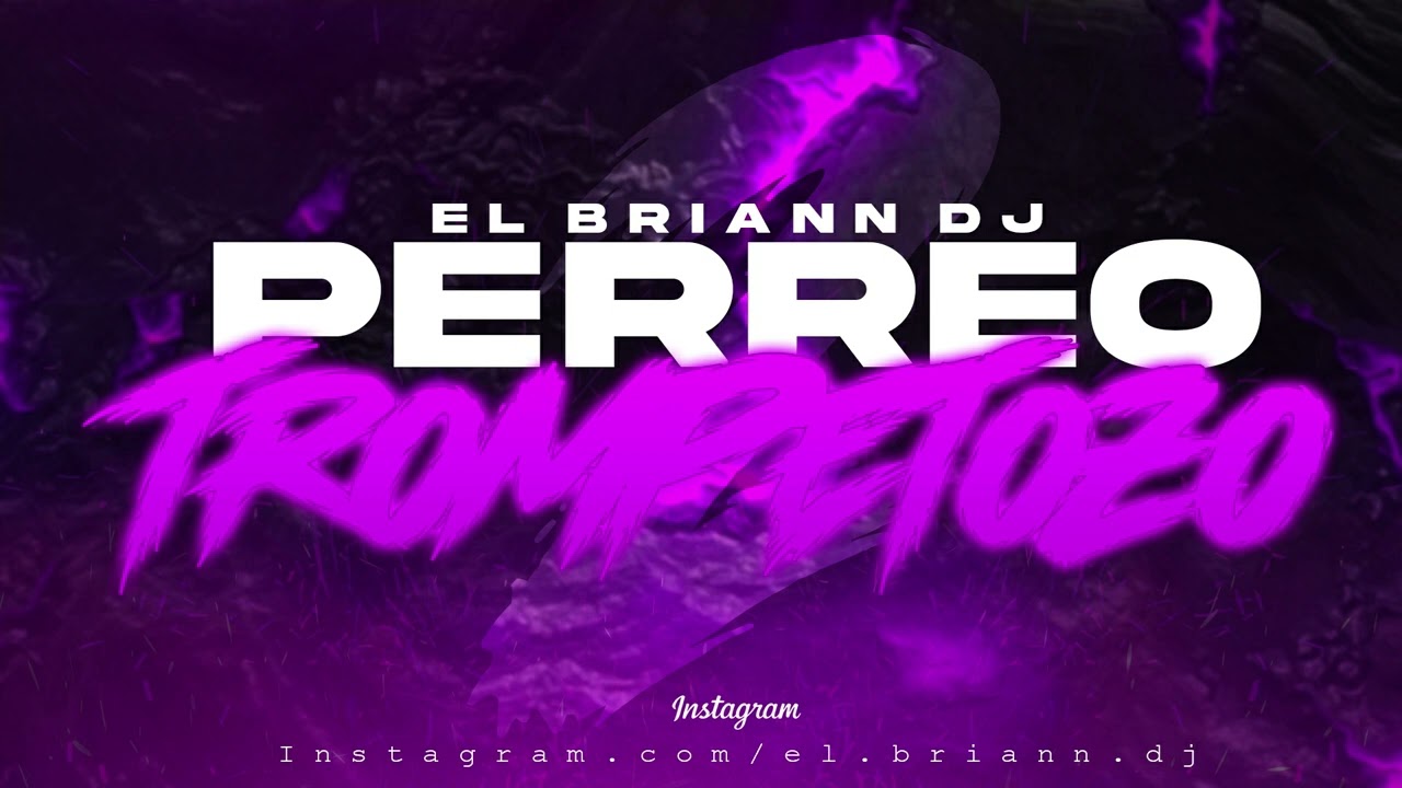 PERREO TROMPETOZO 2 🎺 ❘ EL BRIANN DJ