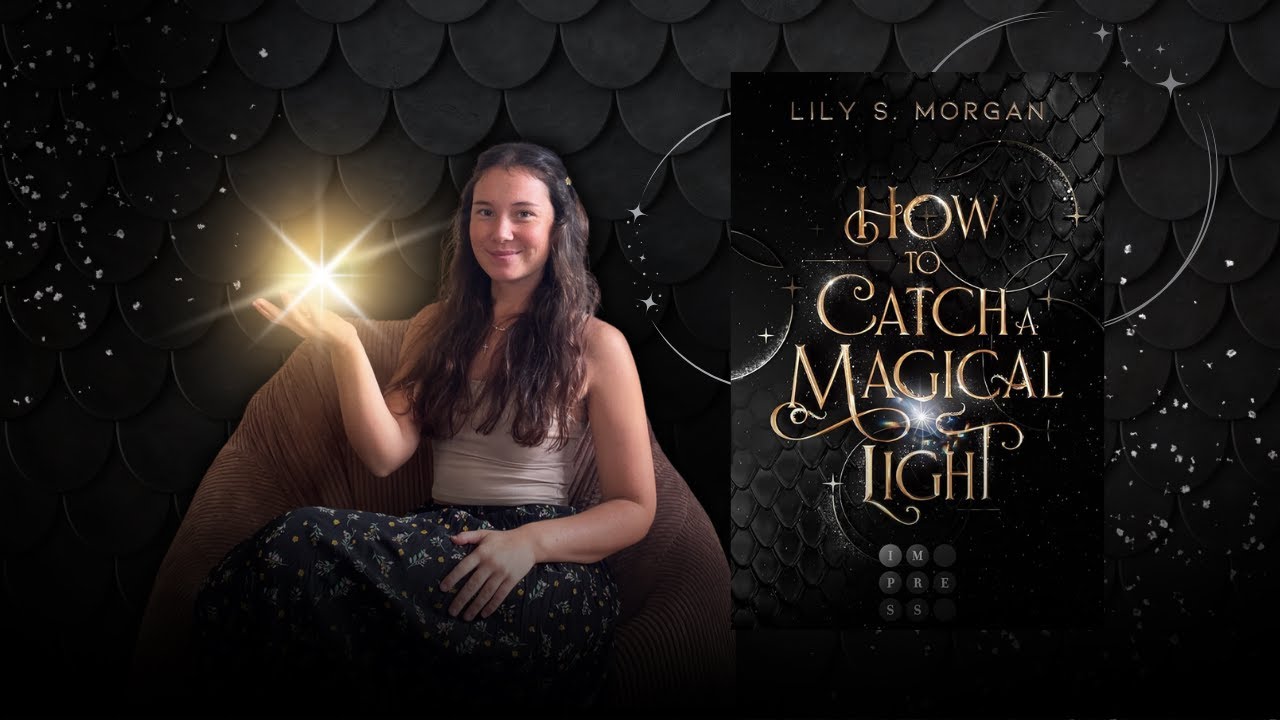 how to catch a magical light | Lily S. Morgan | Buchrezension