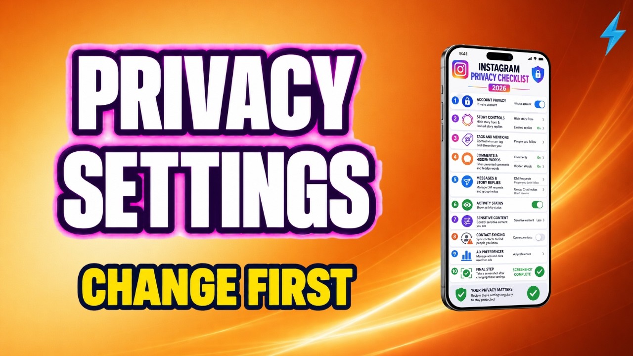 Instagram Privacy Settings (2026): What You MUST Change First