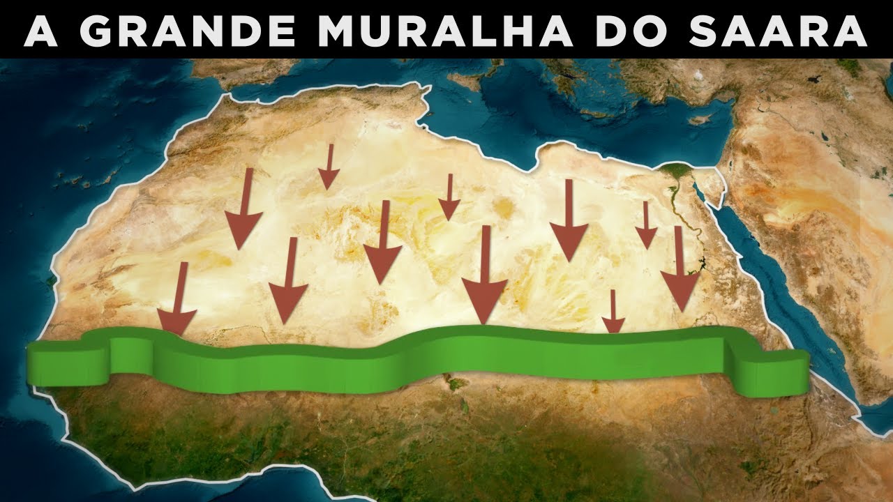 O Insano Plano da África para impedir o avanço do Saara