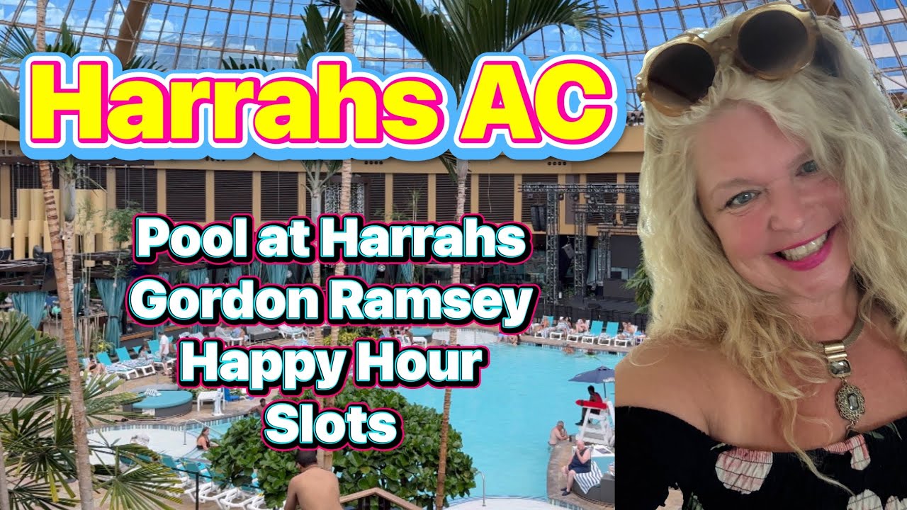 🎰 Day 3 at Harrah’s Atlantic City | Tier Status Grind, Pool Tour & Happy Hour at Gordon Ramsay 🍸