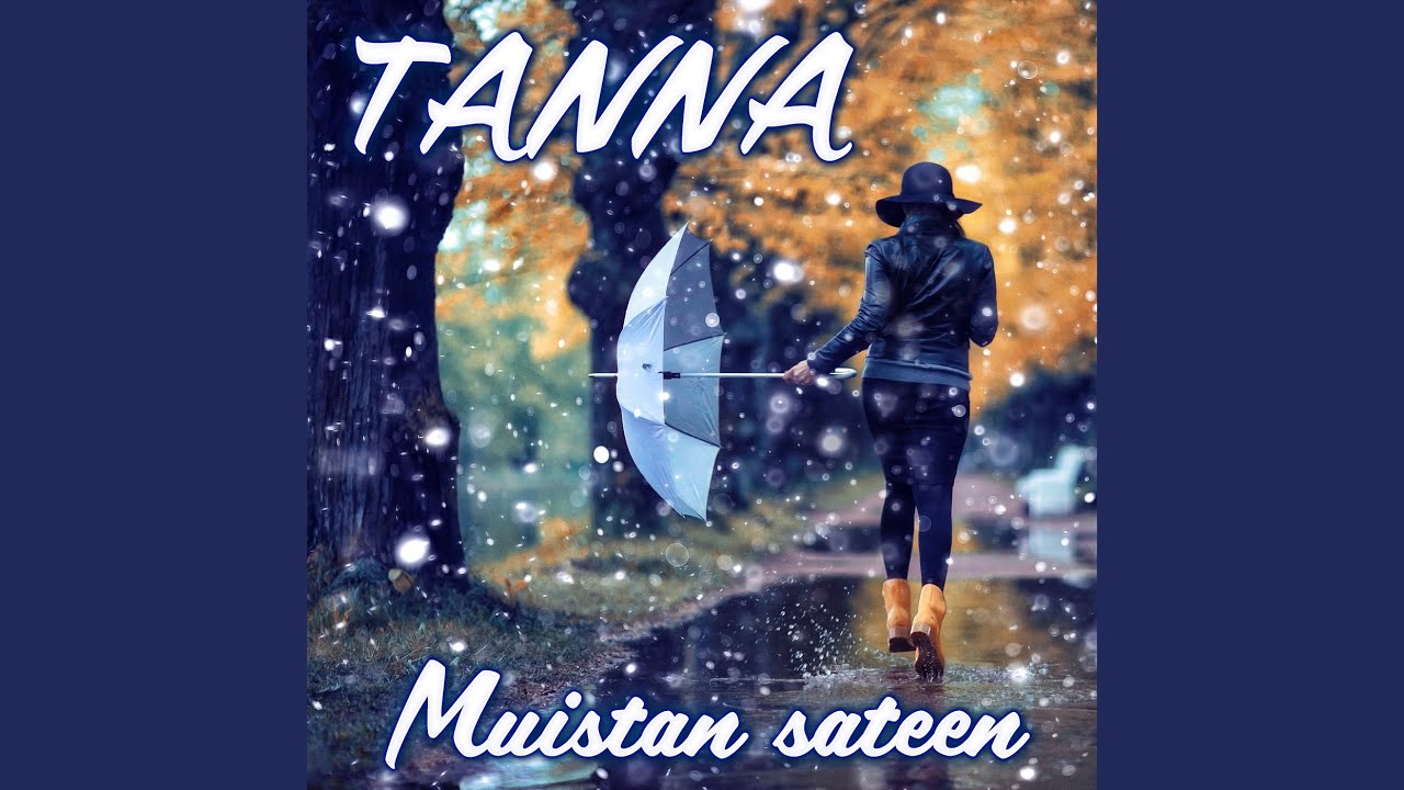 Muistan sateen