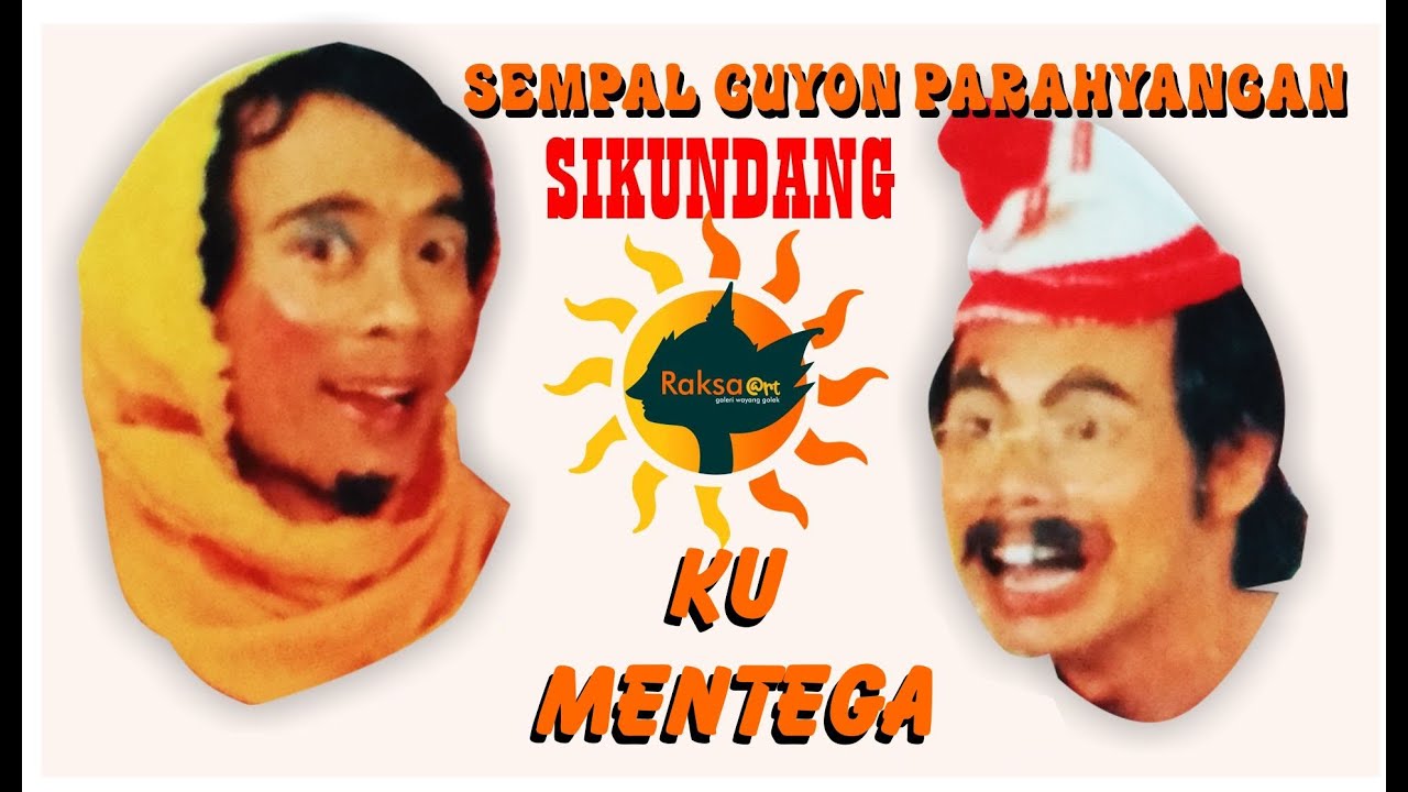 SEMPAL GUYON PARAHYANGAN SIKUNDANG - KU MENTEGA