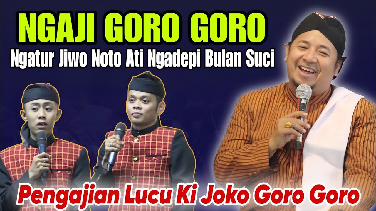 KI JOKO GORO GORO TERBARU SEPESIAL MENYAMBUT BULAN SUCI RAMADHAN 2026