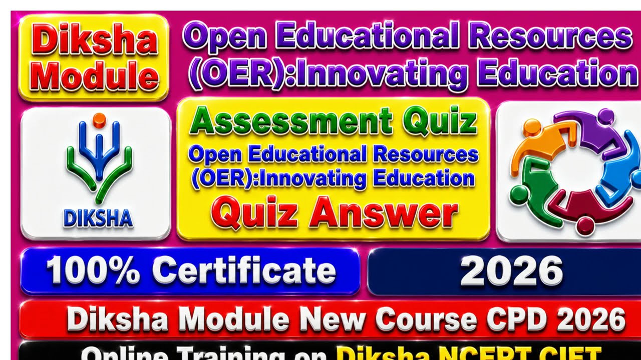 Open Educational Resources (OER): Innovating diksha quiz answer Assessment quiz answer june 2026