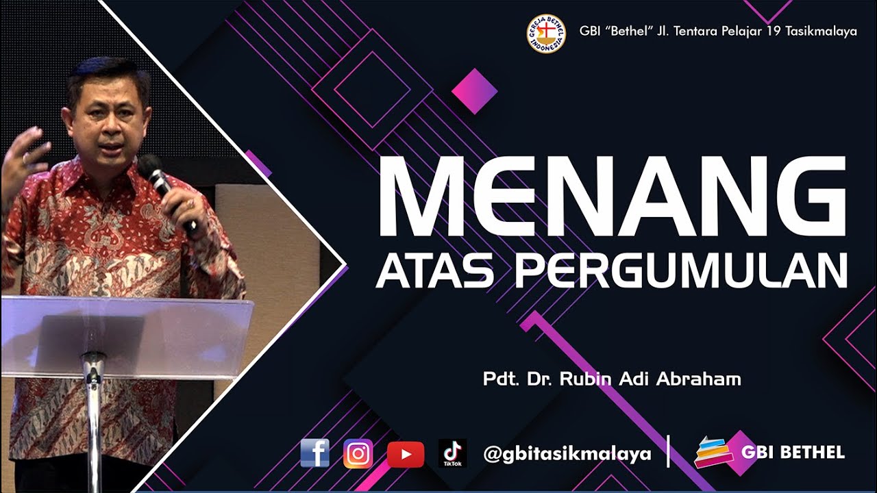Pdt. Dr. Rubin Adi Abraham - MENANG ATAS PERGUMULAN