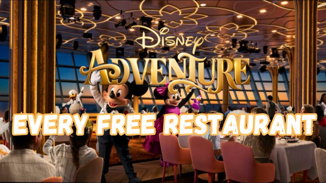 Все бесплатные рестораны | Круизный лайнер Disney Adventure | DCL