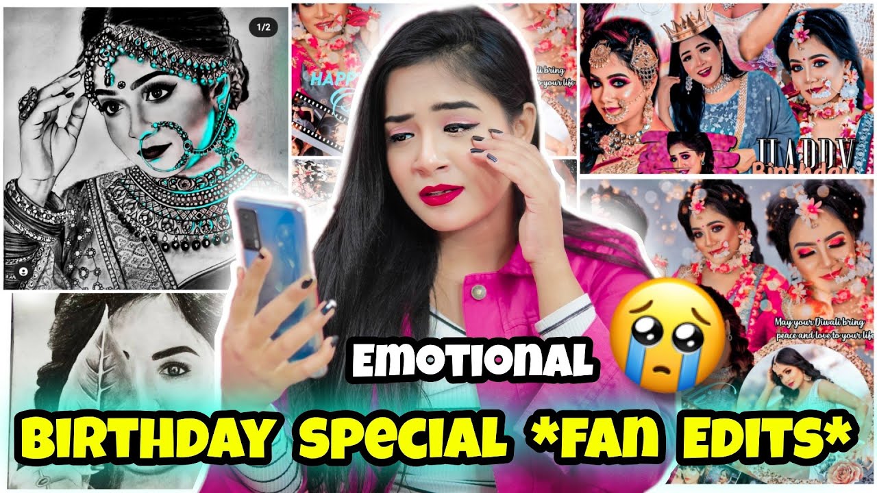 Reacting to My Birthday Special *Fan Edits* | Super *Emotional* 😭 | Nilhearts | Nilanjana Dhar