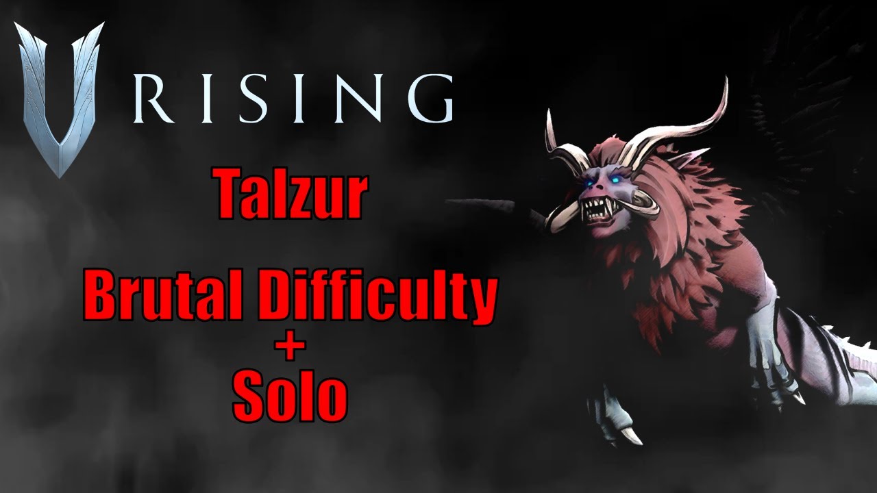 Talzur the Winged Horror | Solo | Brutal Difficulty | V Rising Version 1.0