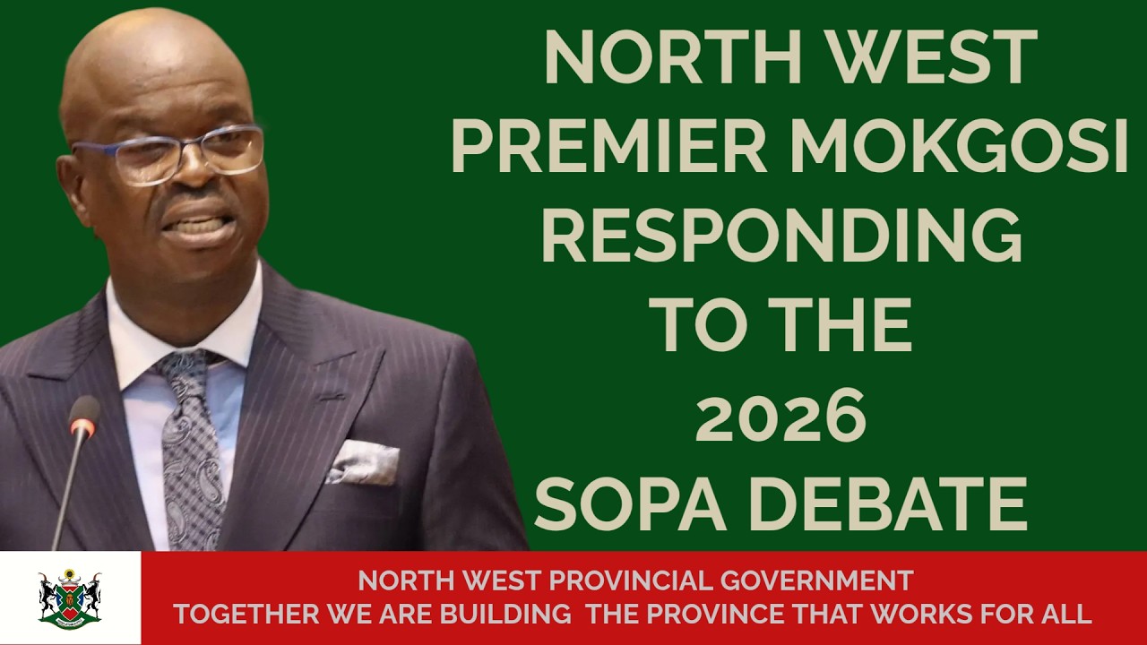 NW Premier Mokgosi response to 2026 SOPA Debate