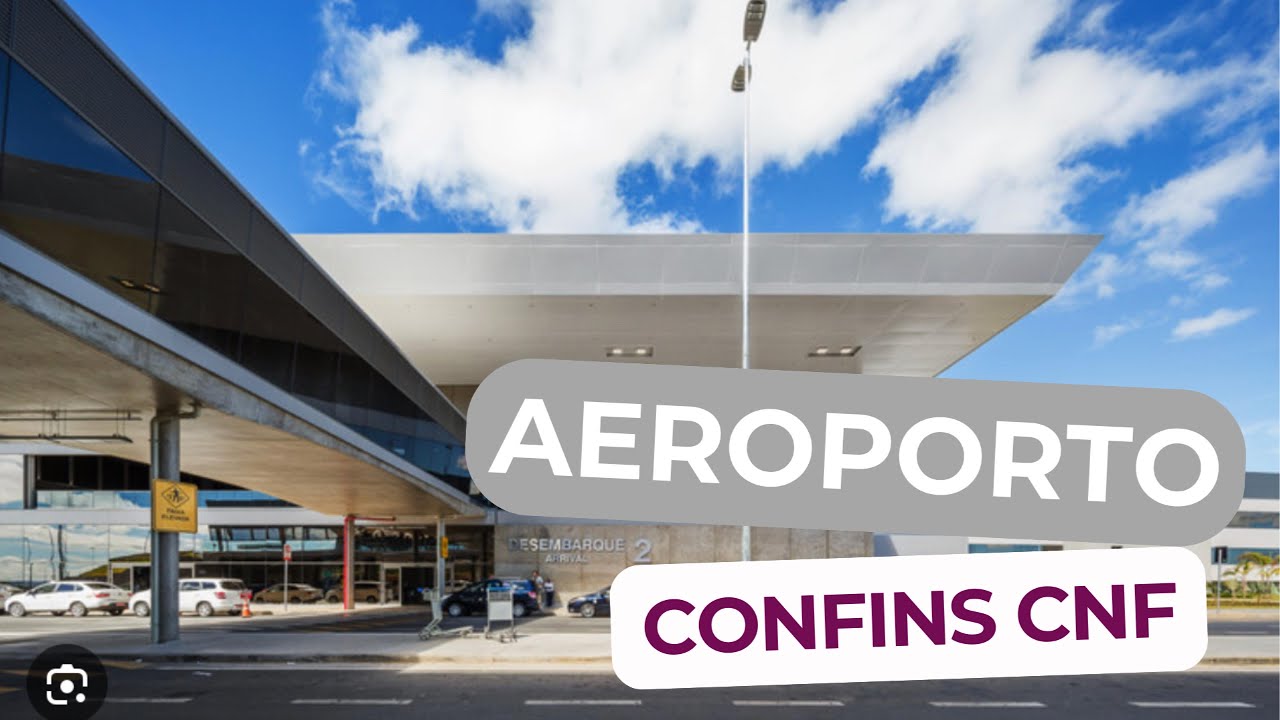 COMO É O AEROPORTO BELO HORIZONTE CONFINS CNF l CONFINS AIRPORT CNF