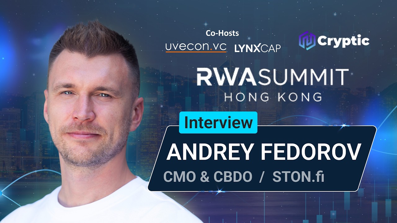 Interview with Andrey Fedorov | CMO & CBDO at STON.fi | RWA Summit Hong Kong