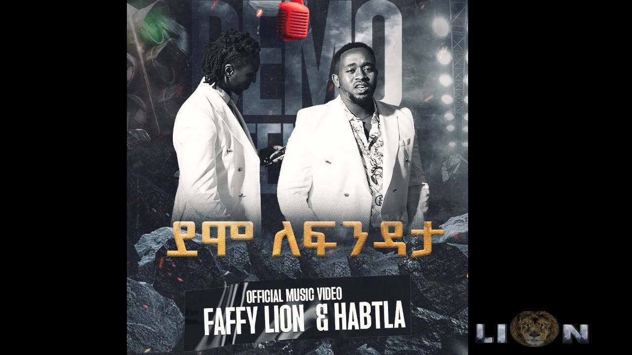 Faffy Lion & Habtla new Ethiopian rap music video 