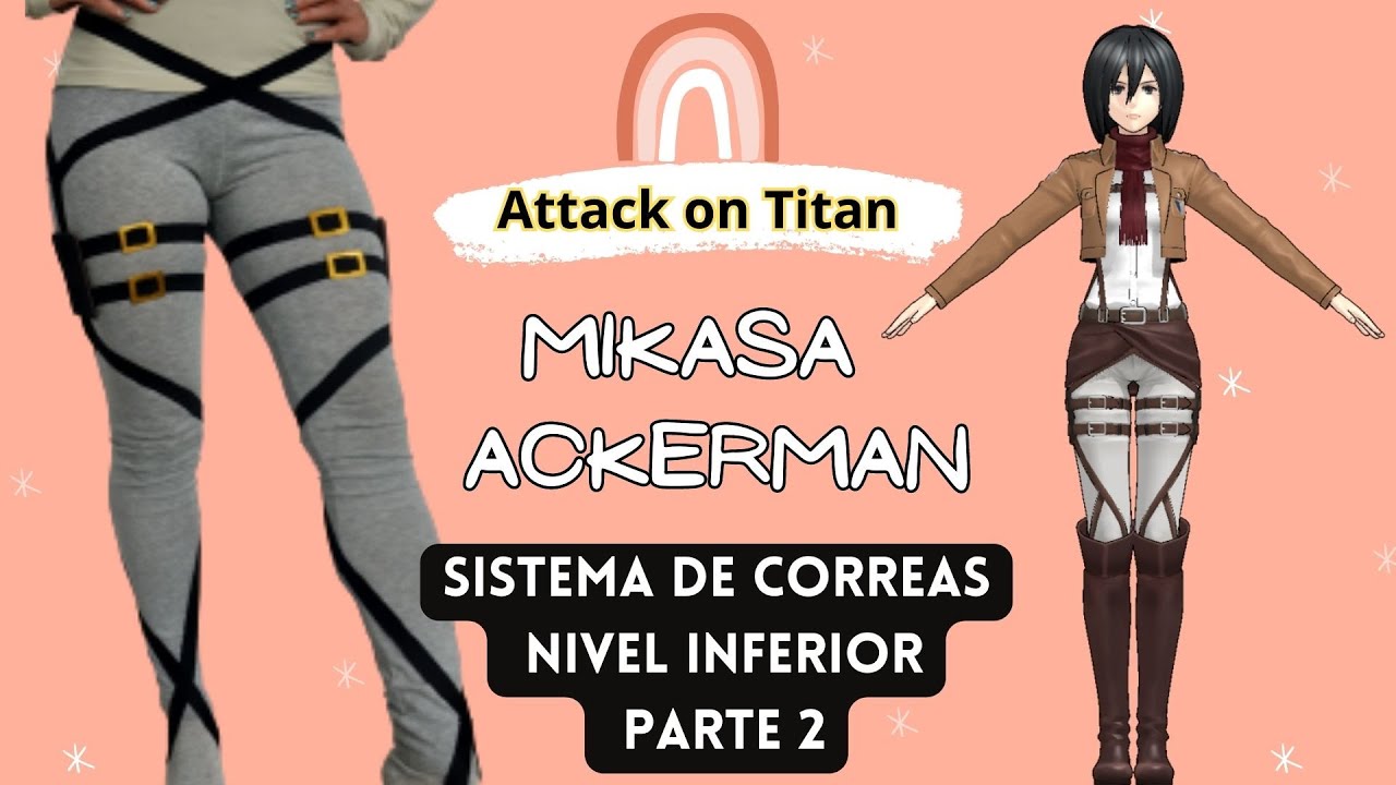 ¡Aprende cómo hacer el Sistema Decorreas de Mikasa Ackerman - Parte 2!