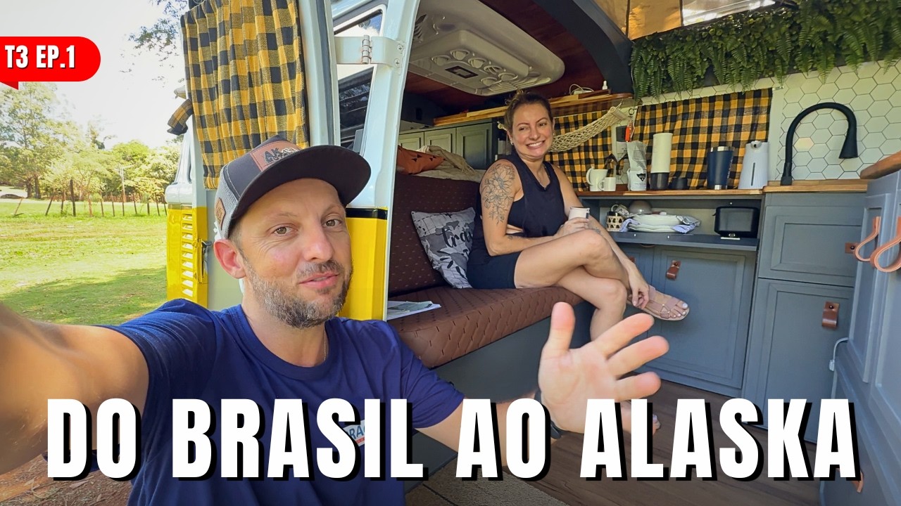 De Kombi at&eacute; o Alaska - Nossa jornada come&ccedil;ou!! T3 - EP1