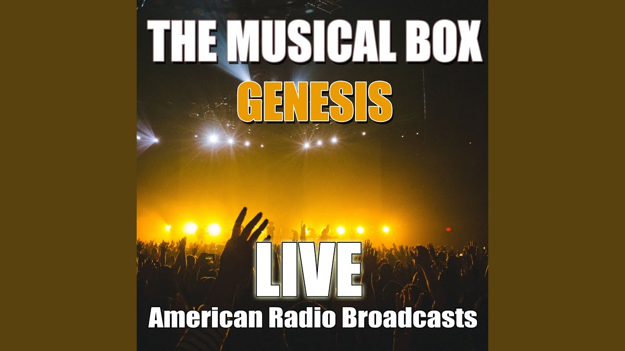 The Musical Box (Live)