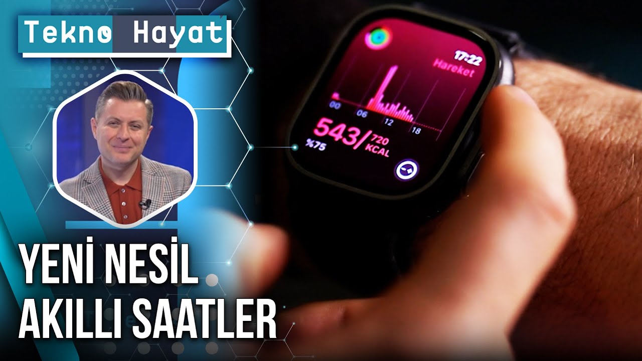 Yeni Nesil Akıllı Saatler | Tekno Hayat - 15 Şubat 2025