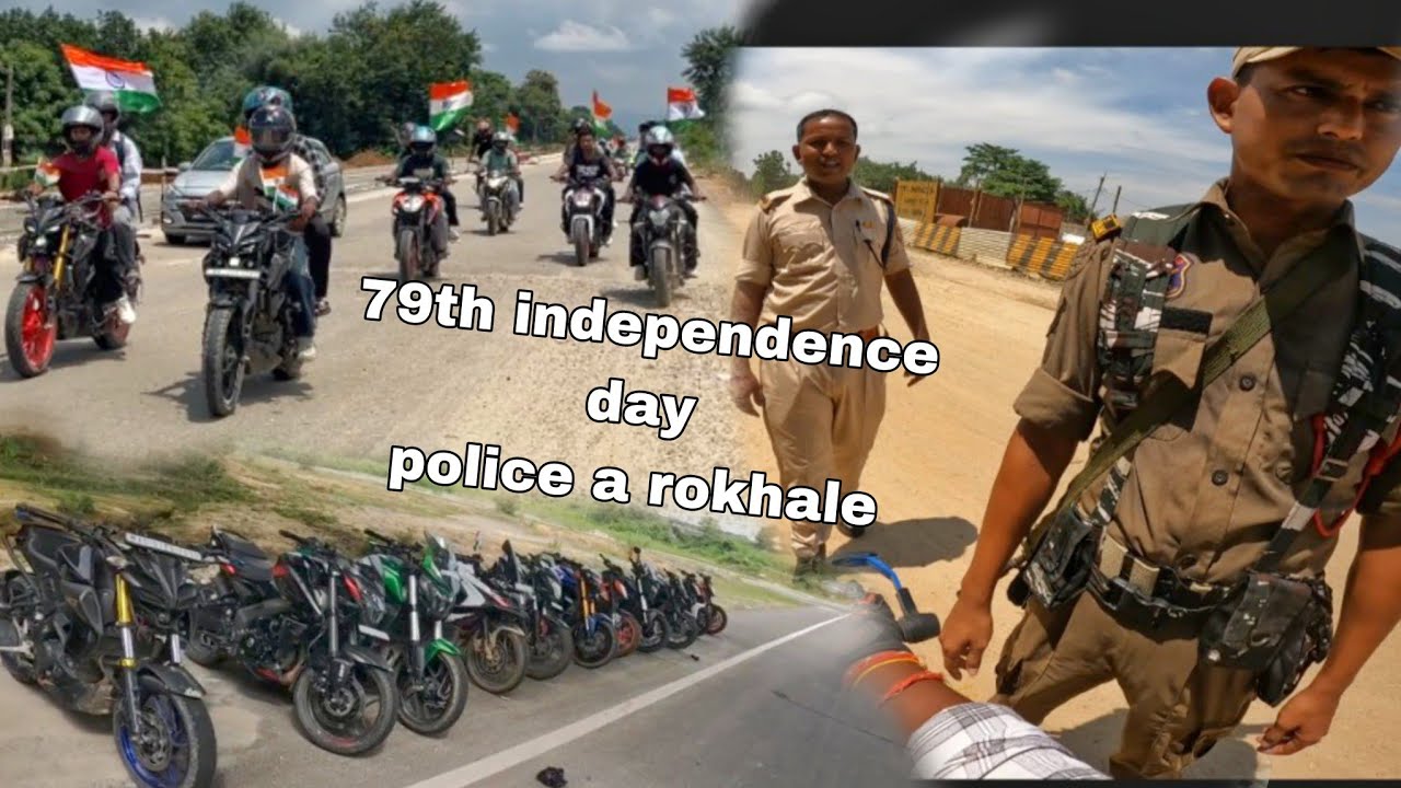 79th independence day ride but police a dhorile 