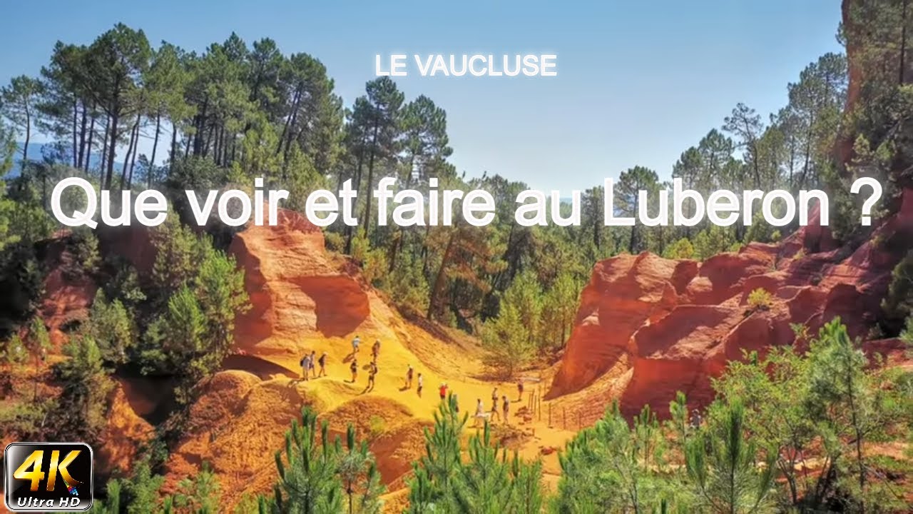 Luberon Provence France - Quoi voir et faire au cœur du Luberon ?