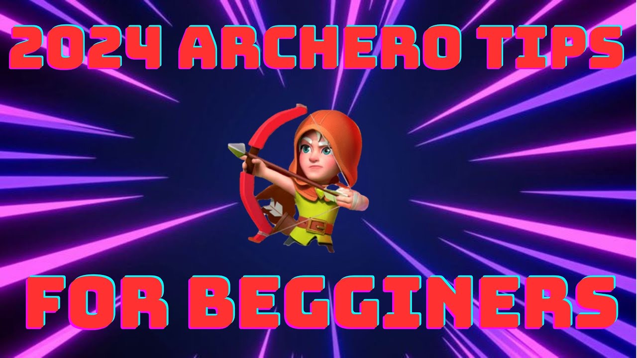 2024 ARCHERO TIPS FOR BEGGINERS!