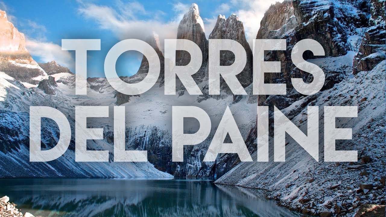 La joya de la Patagonia | #36 Torres del Paine, Chile
