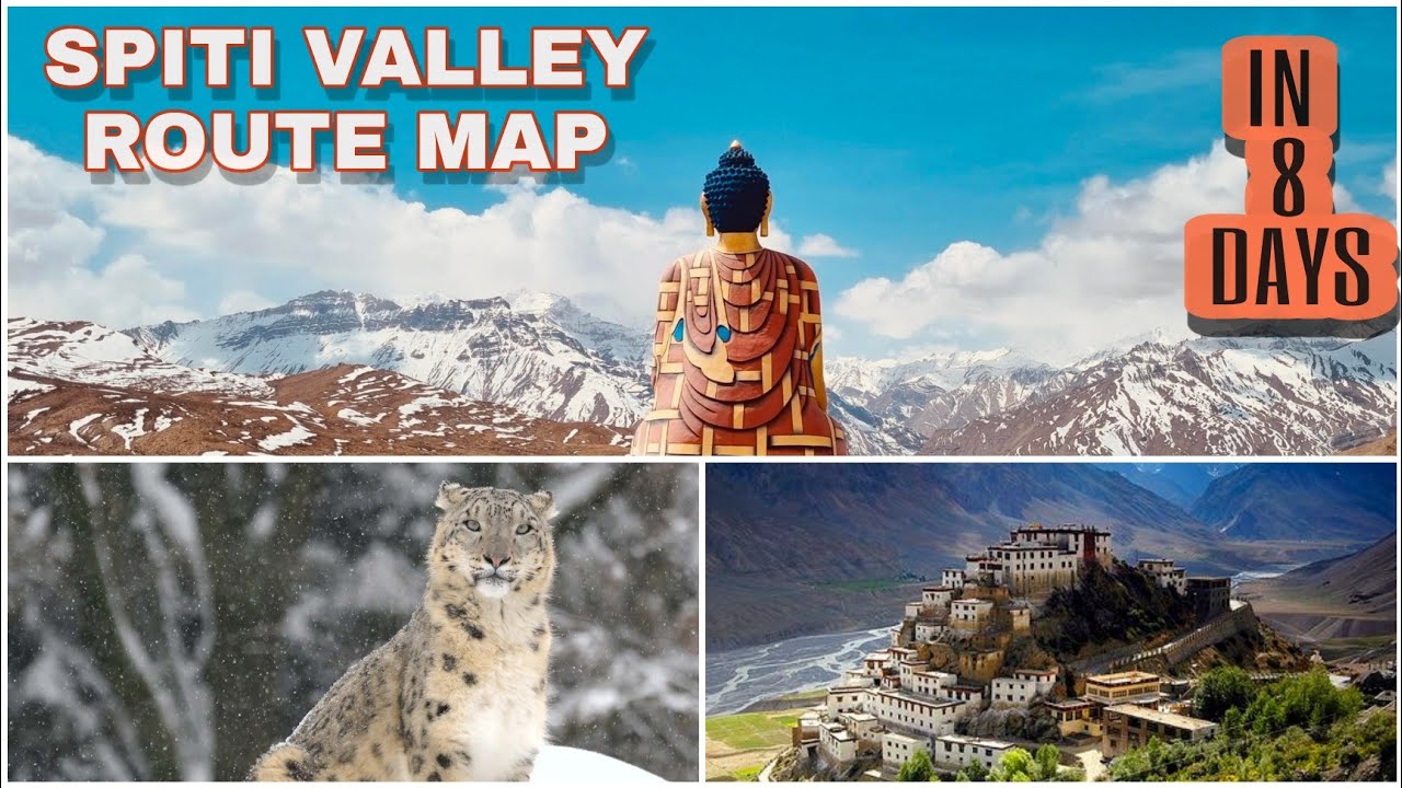 Spiti Valley Route Map 2022 | Spiti Valley Road Itinerary 2022 | Complete guide of spiti trip