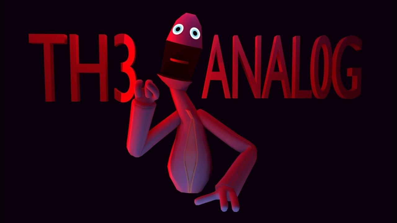 TH3-ANAL0G [a yeeps horror movie]