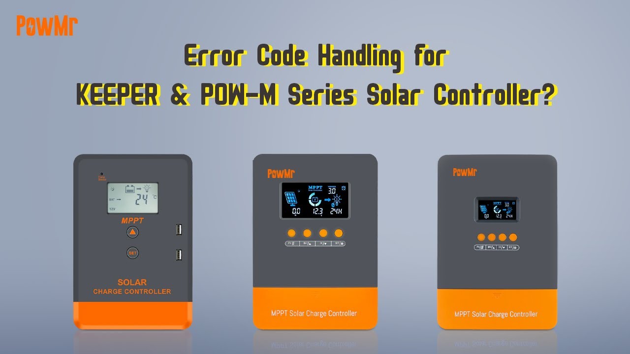 Error Code Handling for KEEPER & POW-M Series Solar Controller