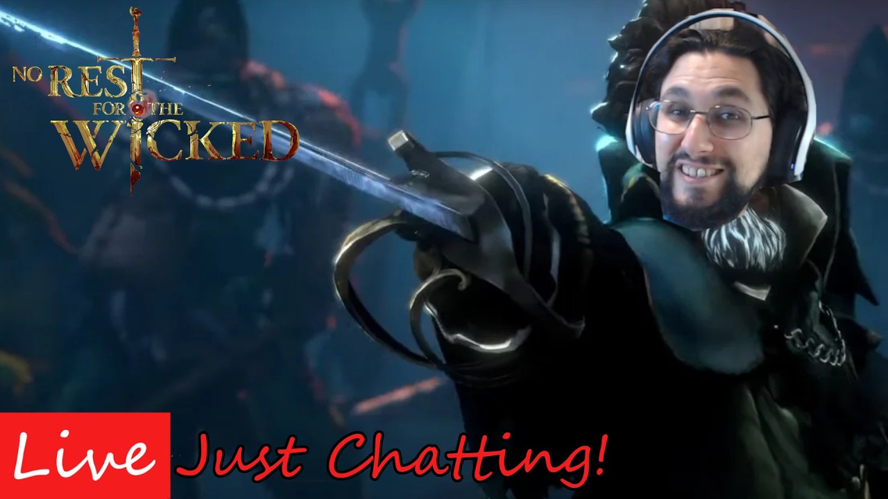 LIVE: No Rest for the Wicked together with a Friend Part 2! Just Chatting!