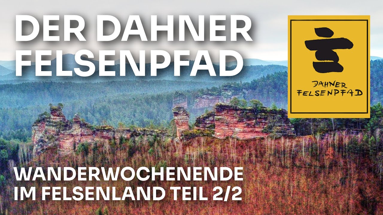 Dahner Felsenpfad | Klassiker im Felsenland | Wanderwochenende Teil 2/2 | Wandern  Pfalz