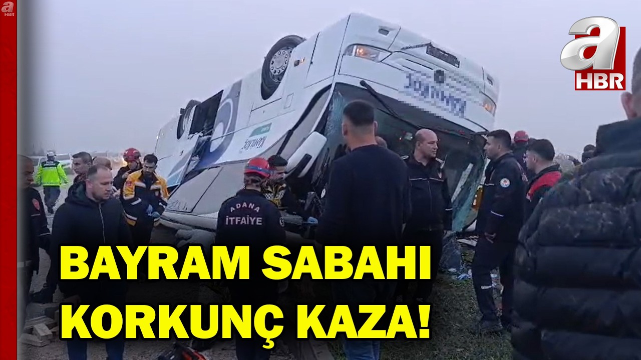 Adana'da Bayram Sabahı Korkunç Kaza... Yolcu Otobüsü Takla Attı | A Haber