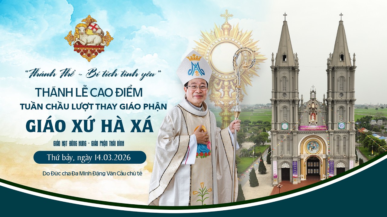 Thánh lễ cao điểm | Tuần Chầu lượt 2026 | Giáo xứ Hà Xá