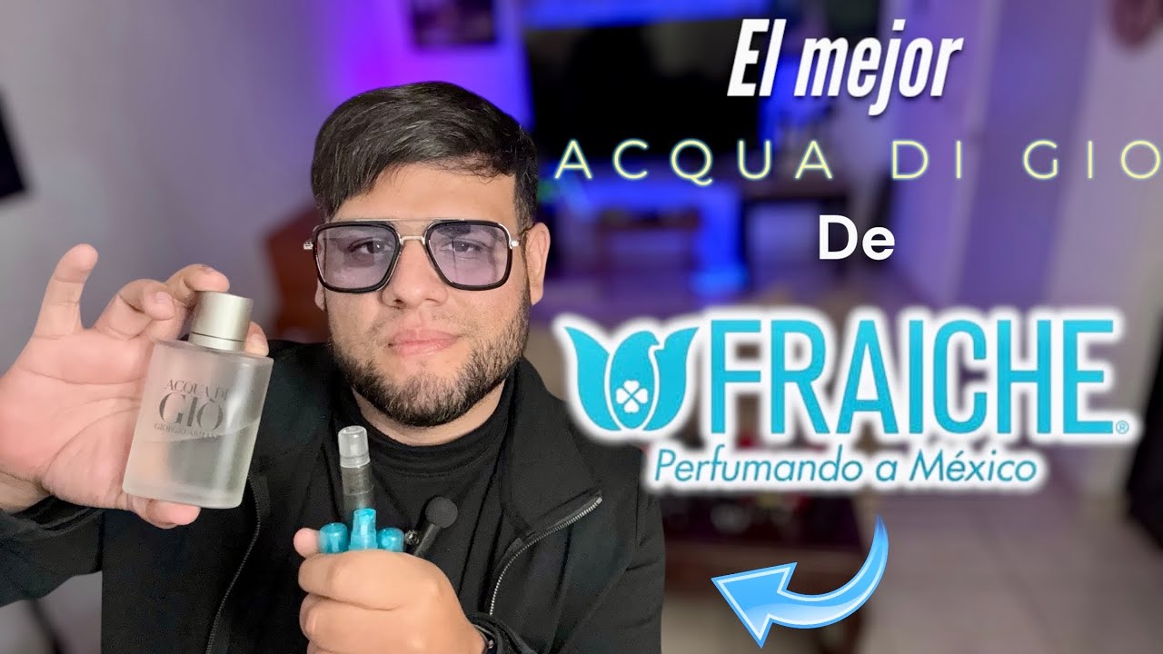 El MEJOR Acqua di gio de FRAICHE 2024/ perfumes fraiche.