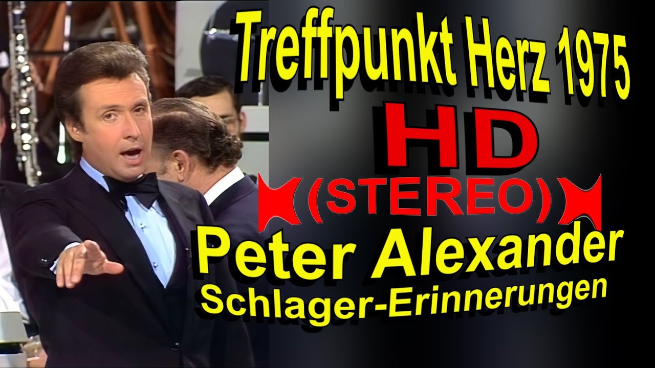 Peter Alexander Opening 1975 Treffpunkt Herz 4:3 HD Stereo