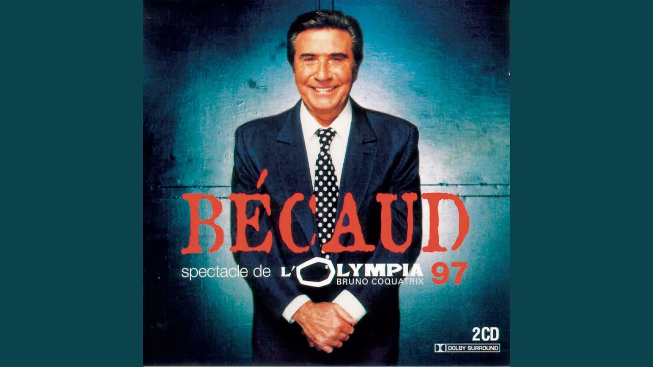 Et Maintenant (Live Olympia 1997)