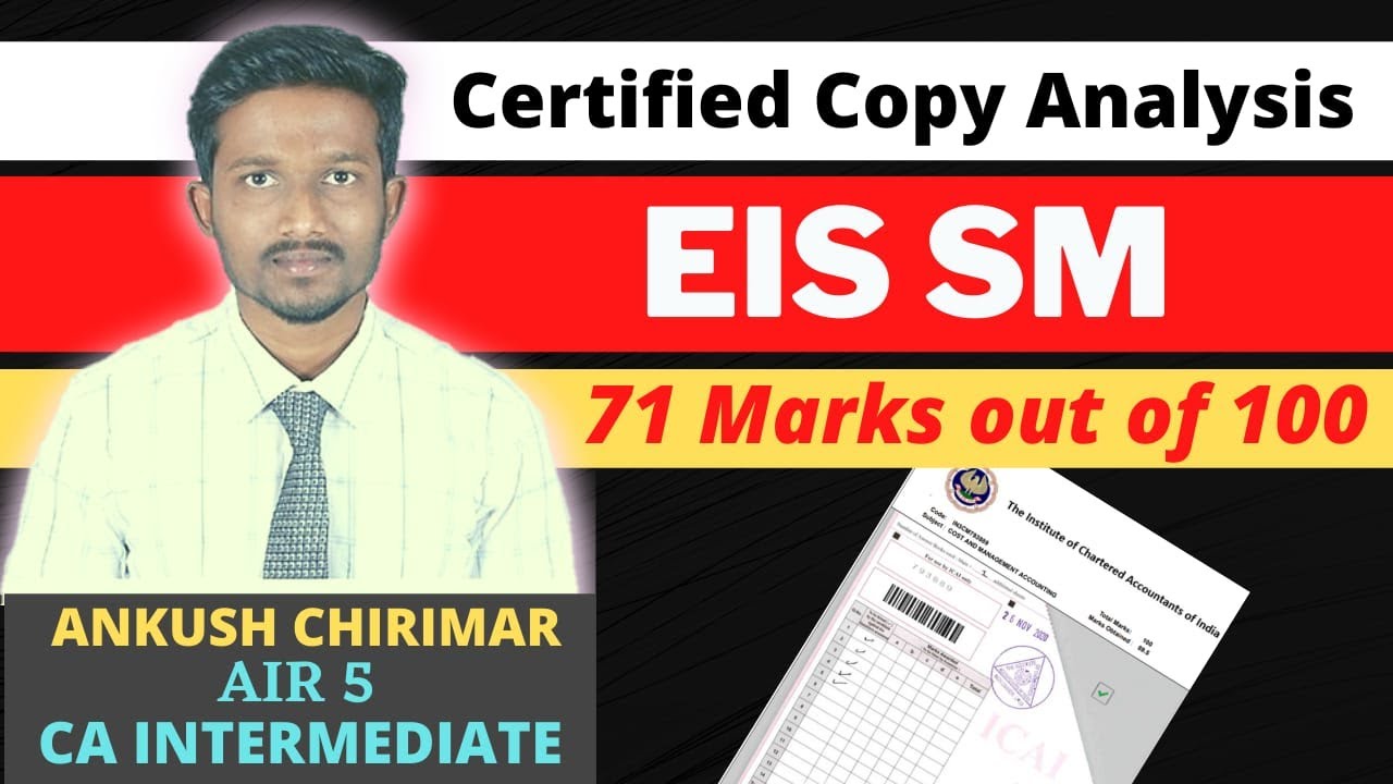 EIS SM ANSWER SHEET | 71 MARKS!!! | ICAI CERTIFIED COPY | AIR 5 CA INTERMEDIATE | ANKUSH CHIRIMAR