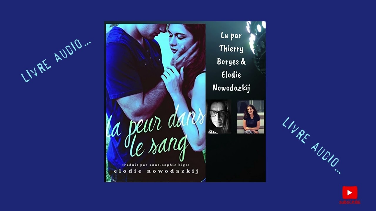La Peur Dans Le Sang par Elodie Nowodazkij  - Livre audio français complet - Thriller romantique