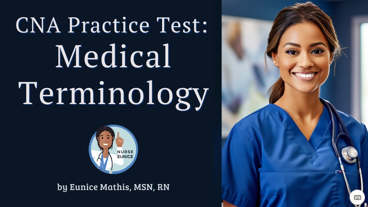 📚 Nurse Aide (CNA) Practice Test: Medical Terminology