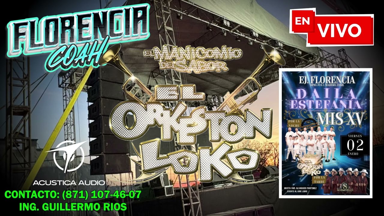 El Orkeston Loko - (EN VIVO) | Florencia Coahuila. (1er SET)