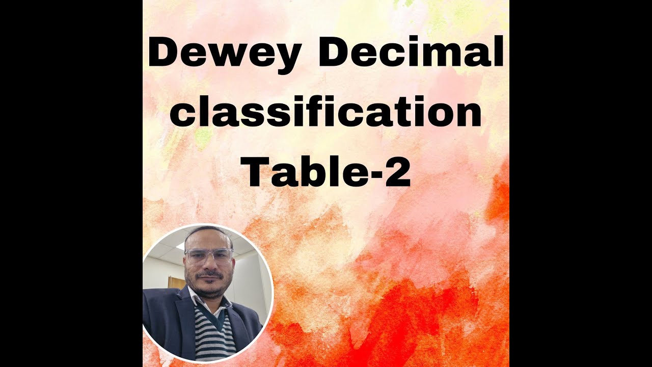 Dewey Decimal Classification : Practical Table 2