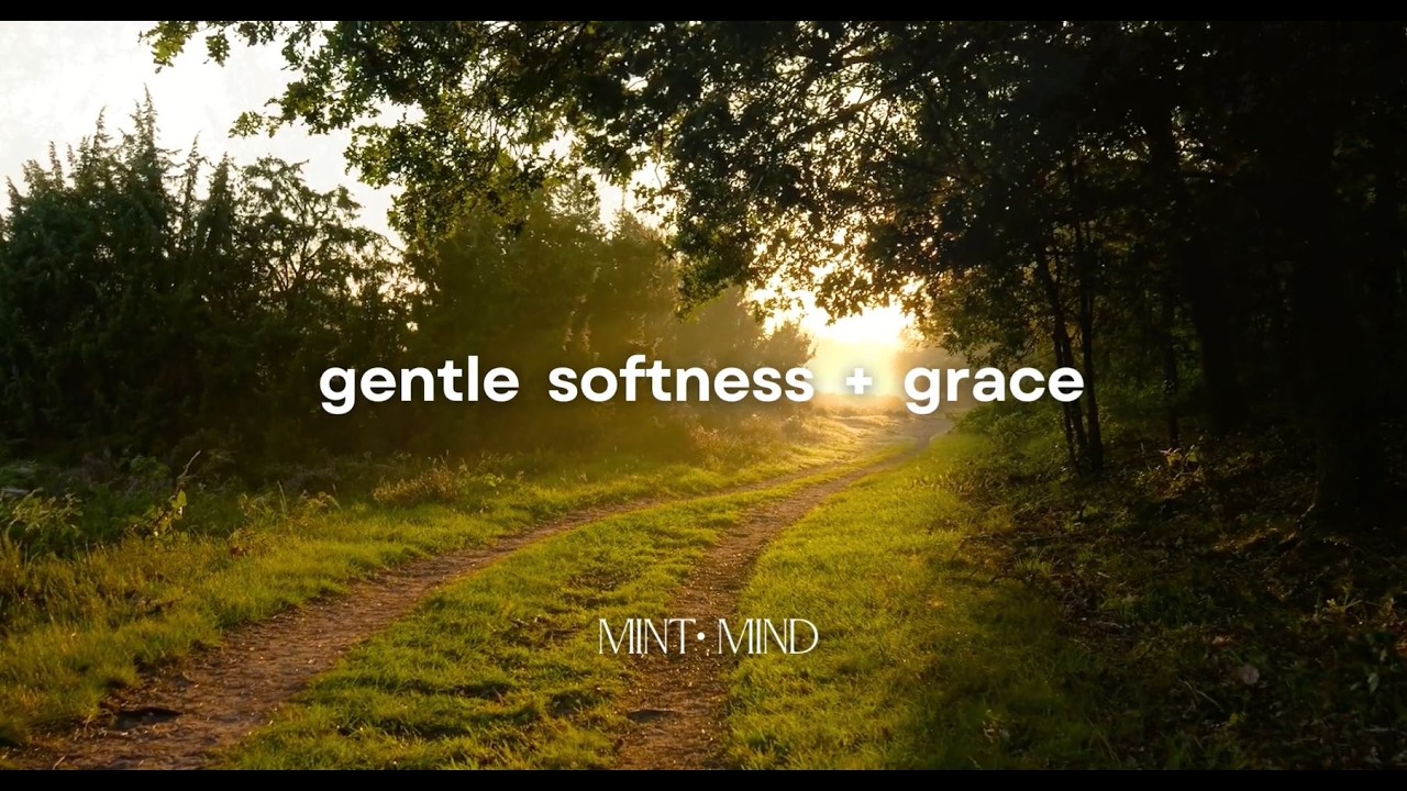 Gentle Softness + Grace - Morning Meditation For Peaceful Ease