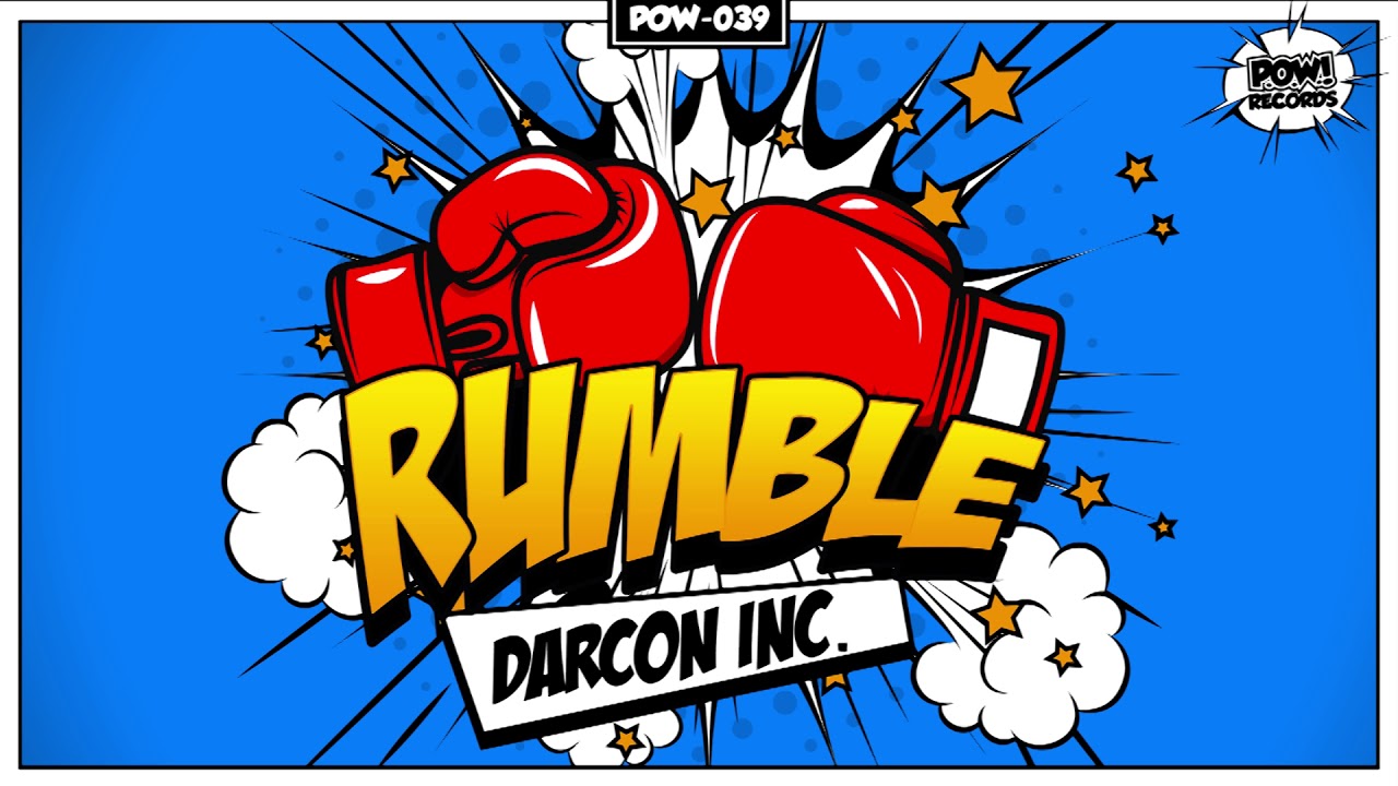 POW039: Darcon Inc -  Rumble