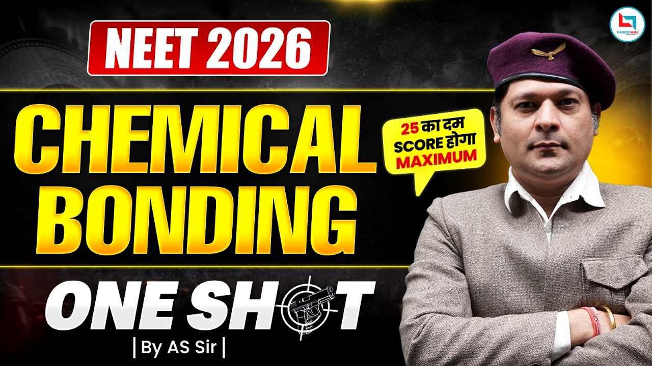Chemical Bonding One Shot | Inorganic Chemistry for NEET 2026 | AS Sir #neet